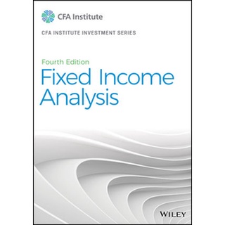 Fixed Income Analysis (CFA Institute Investment Series), 4th Edition by Petitt (Wiley Textbook)