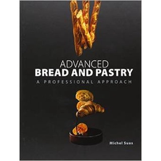 Advanced Bread and Pastry