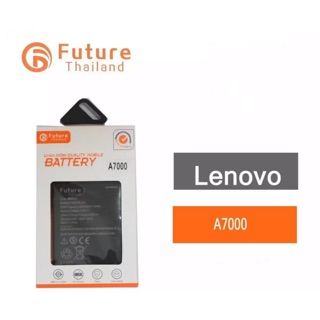 แบตเตอรี่ Lenovo K3 Note / A7000 /A7000plus (BL243) งาน Future ประกัน1ปี แบตแท้ คุณภาพสูง แบตLenovo A7000