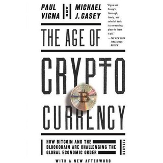 The Age of Cryptocurrency : How Bitcoin and the Blockchain Are Challenging the Global Economic Order (ใหม่)พร้อมส่ง