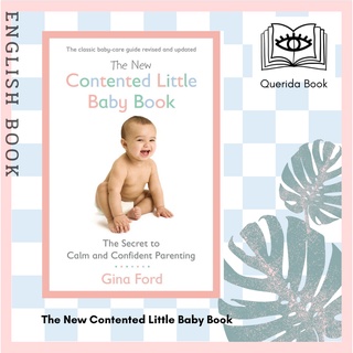 [Querida] หนังสือภาษาอังกฤษ The New Contented Little Baby Book : The Secret to Calm and Confident Parenting by Gina Ford