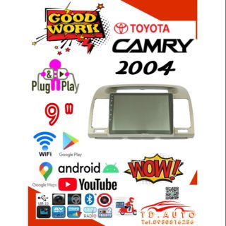 จอแอนดรอย์แท้ตรงรุ่น 9" TOYOTA CAMRY 2004 ACV