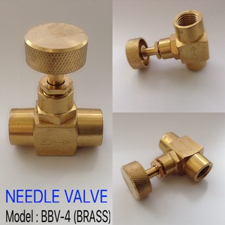 NEEDLE VALVE BBV-4 SIZE : 1/4" BRASS NPT. วาล์วทองเหลือง แม่นยำสูง