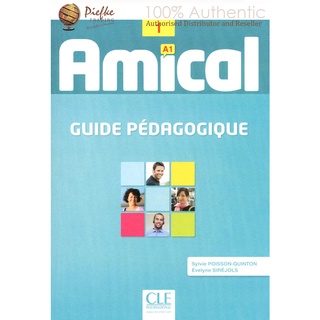 Amical 1: A1 Guide pedagogique 1 Paperback : 9782090386042 (นำเข้าของแท้100%)