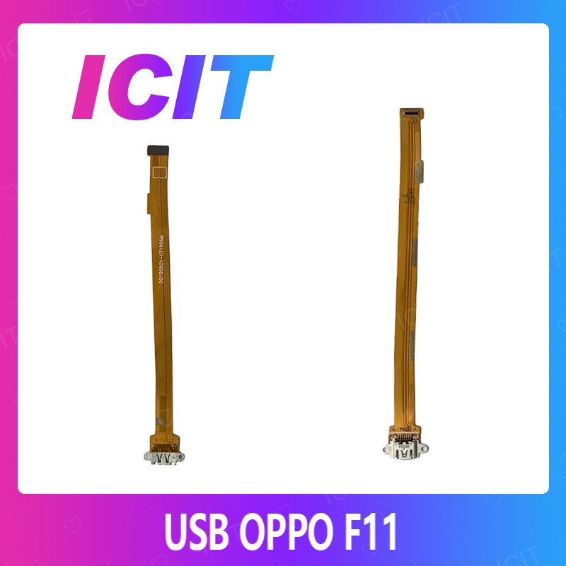 OPPO F11 อะไหล่สายแพรตูดชาร์จ แพรก้นชาร์จ Charging Connector Port Flex Cable（ได้1ชิ้นค่ะ) ICIT 2020