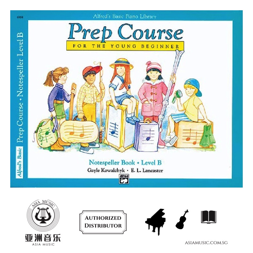 AUTHORZED DISTRIBUTOR - ALFRED MUSIC - ALFRED BASIC PIANO PREP COURSE: NOTESPELLER LEVEL B