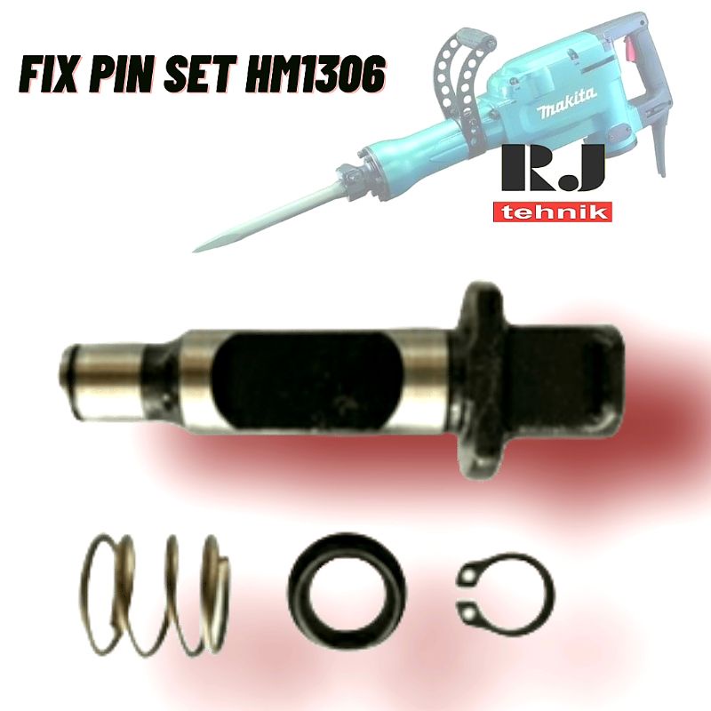 Makita HM1306 Fix Pin ชุดล็อคอะไหล่เจาะรื้อถอนแจ็คค้อน HM1306