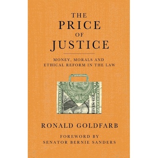 หนังสือภาษาอังกฤษ The Price of Justice: Money, Morals and Ethical Reform in the Law