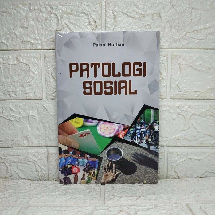 2016 SOCIAL PATHOLOGY BOOK สังคมโปแลนด์ Burlian BUMI AKSARA ต้นฉบับจํากัด BS-PLT FAKULTAS สังคมศาสตร