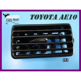 TOYOTA  AE10 AIR VENT for LEFT SIDE (LH) "BLACK"  // ช่องปรับลมแอร์ รถยนต์ โตโยต้า ด้านซ้าย สีดำ สินค้าคุณภาพดี