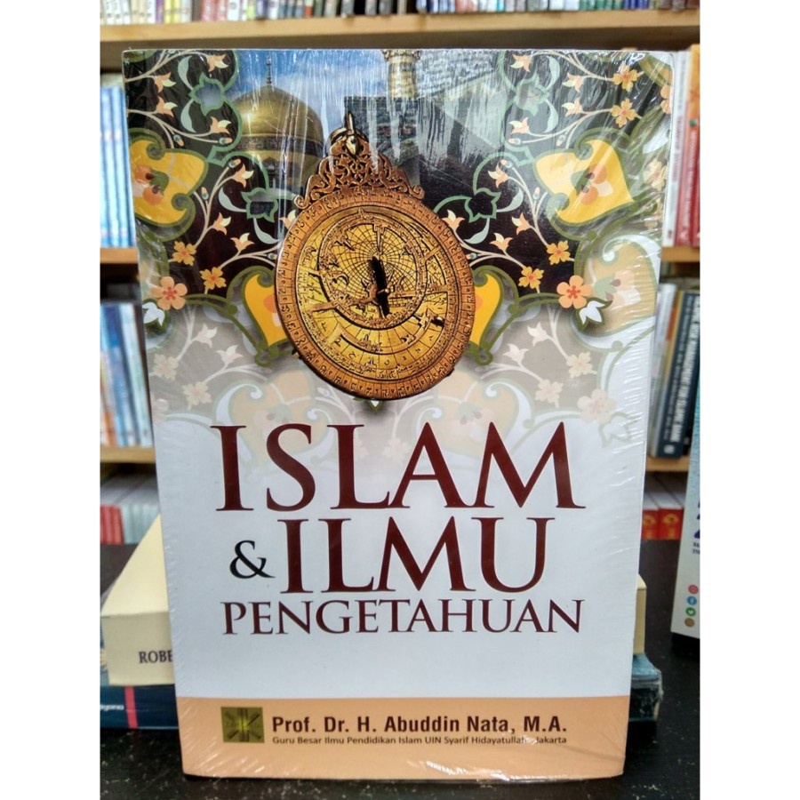 อิสลามและวิทยาศาสตร์ - Abduddin Nata