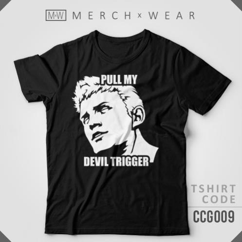 HOT Pull My Devil Trigger - เสื้อยืด Devil May Cry รุ่นใหม่เท่มาก