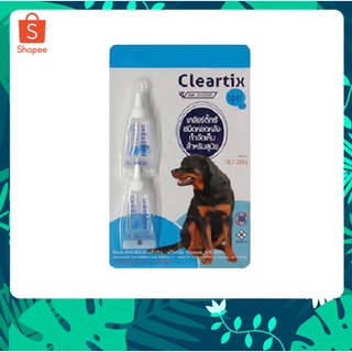 Cleartix ** 2 หลอด** กําจัดเห็บหมัด ผลิตภัณฑ์ป้องกันหมัดและเห็บ ยาหยดเห็บหมัด สุนัข 10.1-20 กก