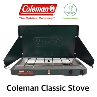 COLEMAN Classic Stove เตา เตาแก๊ส เตาแคมปิ้งยอดนิยมในUSA เตาแก๊ส2หัว โพรเพน Propane โคลแมน Camping แคมปิ้ง เต็นท์ tent