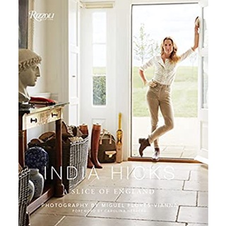 India Hicks : A Slice of England [Hardcover]หนังสือภาษาอังกฤษมือ1(New) ส่งจากไทย