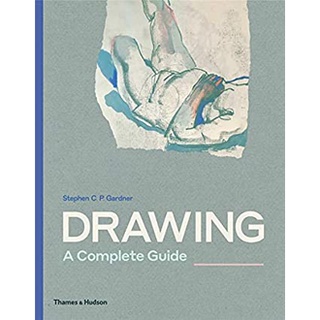 Drawing: a Complete Guide หนังสือภาษาอังกฤษมือ1(New) ส่งจากไทย