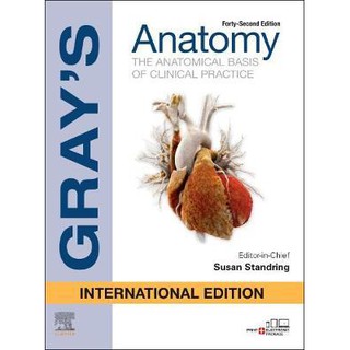 Gray s Anatomy International Edition: The Anatomical Basis of Clinical Practice 42ed - ISBN 9780702077067