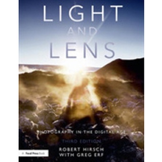 Light and Lens : Photography in the Digital Age (3rd) หนังสือภาษาอังกฤษมือ1(New) ส่งจากไทย