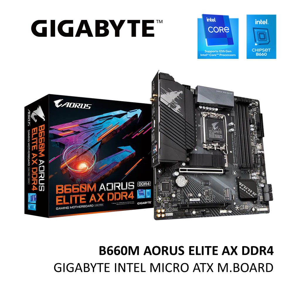 Gigabyte B660M เมนบอร์ด AORUS ELITE AX DDR4 INTEL LGA1700 ( 12400 12400F 12600KF 13400F )