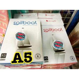 กระดาษถ่ายเอกสาร A5 sailboat ขนาด 70 และ 80 แกรม