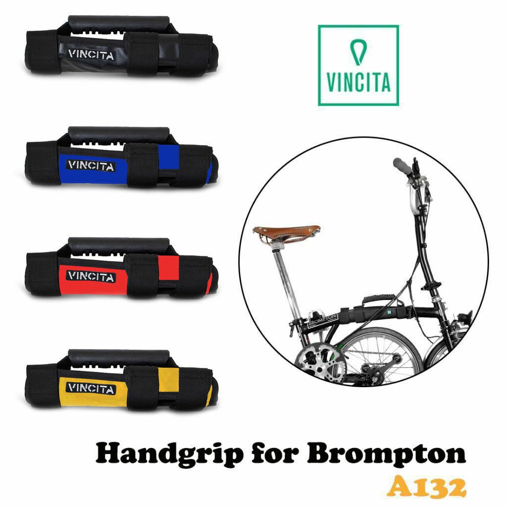 Vincita A132B Brompton มือจับเฟรมจักรยานบรอมตัน ที่จับจักรยานพับ HAND GRIP FOR Folding Bike