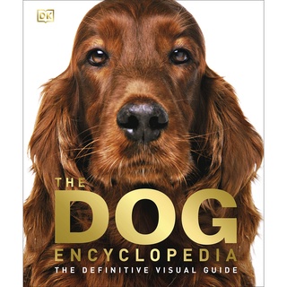 Dog Encyclopedia : The Definitive Visual Guide  [Hardcover]