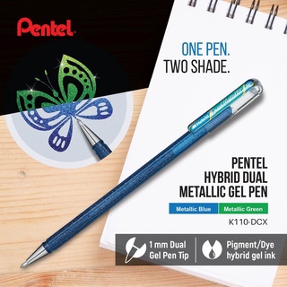 Pentel ปากกาไฮบริดเจล เพนเทล Hybrid Gel Dual Metallic 1.0mm - สีน้ำเงิน+เขียวเมทัลลิค