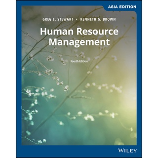 Human Resource Management, 4th Edition, Asia Edition by Stewart (Wiley Textbook)