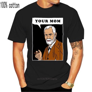 เสื้อยืด พิมพ์ลาย Your Mom Freud แฟชั่นสําหรับผู้ชาย 2022S-5XL