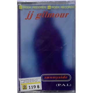 Cassette Tape เทปคาสเซ็ตเพลง JJ Gilmour Sunnyside (P.A.L.) ลิขสิทธิ์ ซีล