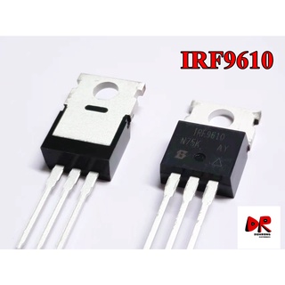 (2 ชิ้น) มอสเฟท (MOSFET) IRF9610PBF IRF9610 (-200V -1.8A) TO-220 Vishay , International Rectifier