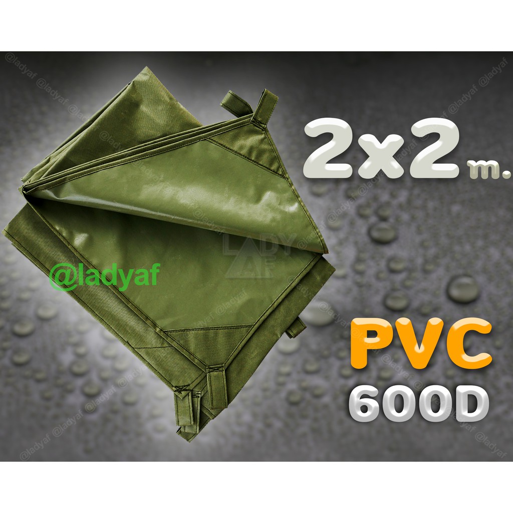 ผ้าใบแบบหนา ชนิด600D เคลือบ PVC 2x2 m. ทำให้กันน้ำได้ดี