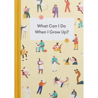 Fathom_ (Eng) What Can I Do When I Grow Up? (Hardcover) / School of life