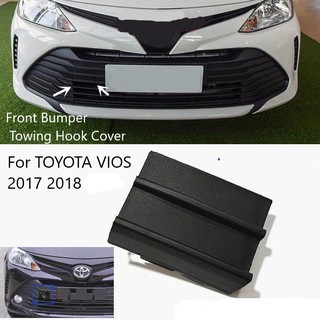 ฝาครอบตะขอลากจูงกันชนหน้า สําหรับ TOYOTA VIOS 2017 2018