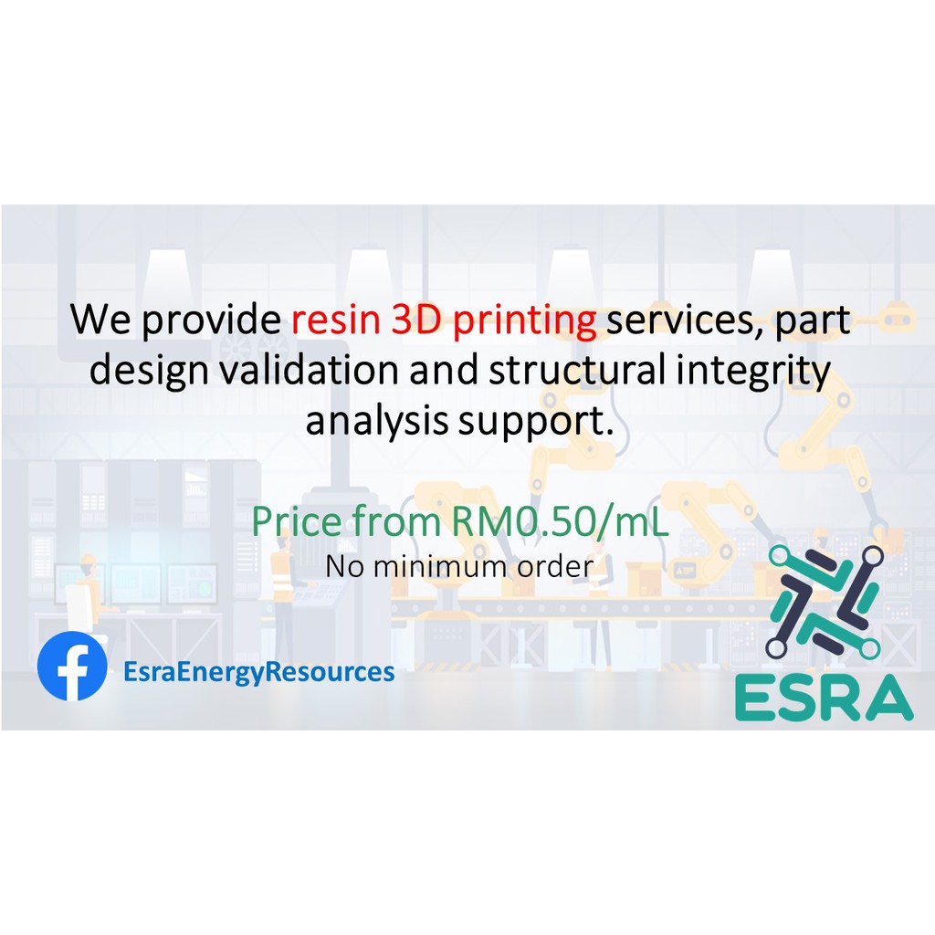 บริการการพิมพ์ 3D ESRA - เรซิ่นคุณภาพสูง [ LCD SLA DLP ] จาก RM0.050/ml