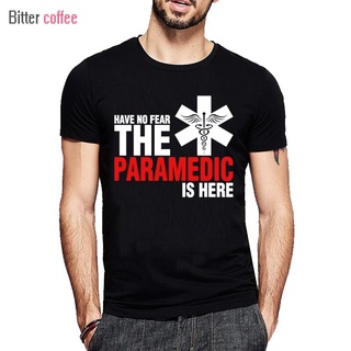 [S-5XL]เสื้อยืดคอกลม แขนสั้น ผ้าฝ้าย พิมพ์ลาย Have No Fear The Paramedic Is Here แฟชั่นฤดูร้อน สําหรับผู้ชาย