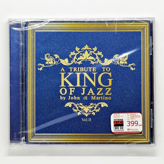 CD เพลง TRIBUTE TO KING OF JAZZ by John Di Martino Vol.2 (แผ่นใหม่) (ปก 399)