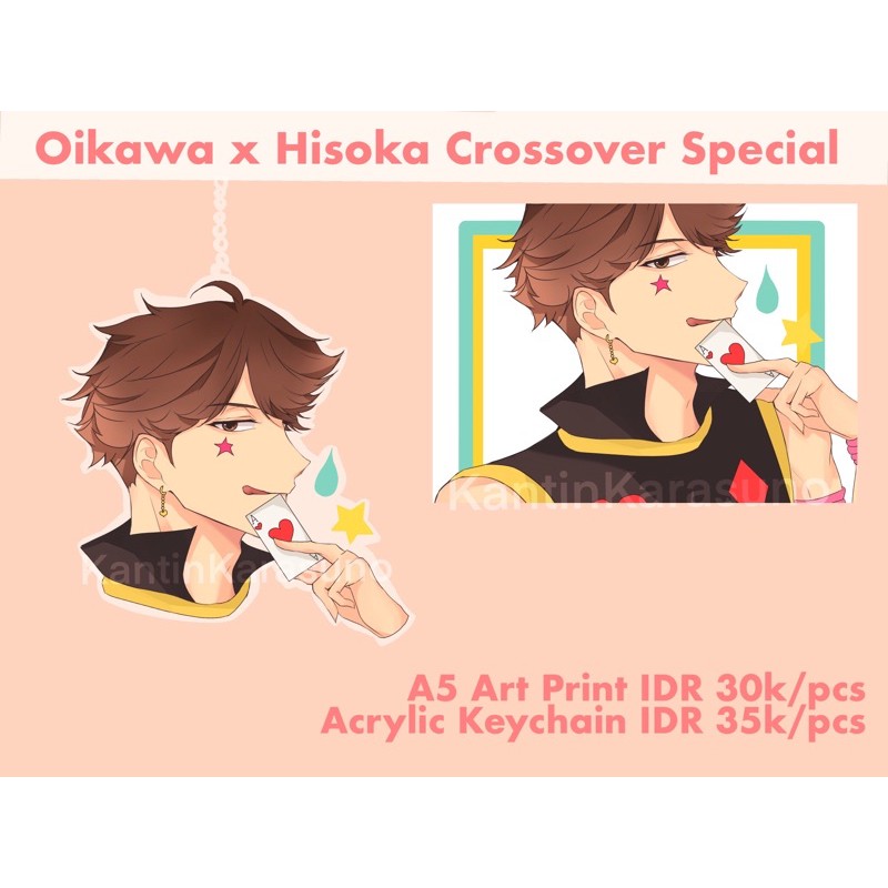 [CLOSED] Oikawa Tooru x Hisoka Crossover Keychain & Art Print โดย KantinKarasuno