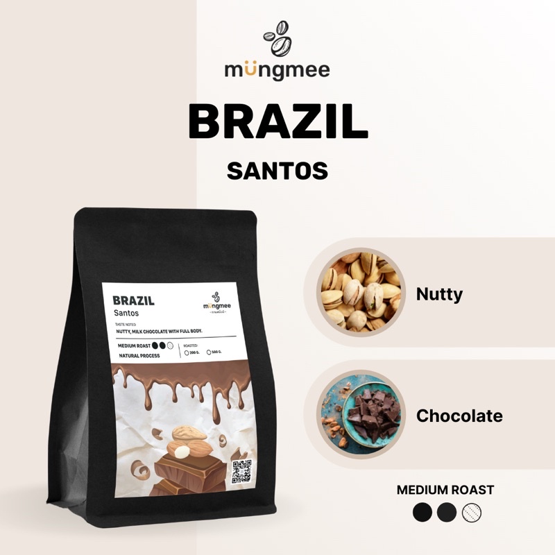 [ 3.3 F3KTBF ลด 15% สูงสุด 200.- ] Mungmee Coffee เมล็ดกาแฟ คั่วกลาง Brazil santos Finecup