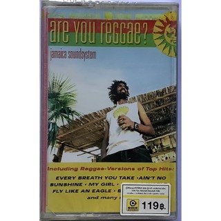 Cassette Tape เทปคาสเซ็ตเพลง แนวเร็กเก้ Jamaica Soundsystem Are You Reggae? ลิขสิทธิ์ ซีล