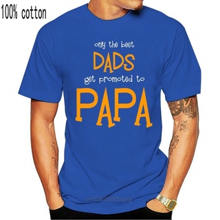 [100% Cotton] เสื้อยืดแขนสั้น คอกลม พิมพ์ลาย Papa Only The Best Dads Get Promoted To Papa สไตล์วินเทจ คลาสสิก สําหรับผู้