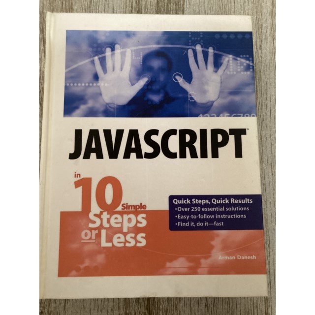 หนังสือมือสอง Textbook ราคาถูก JavaScript in 10 Simple Steps or Less 1st Edition/ARMAN DANESH ปกแข็ง *ถ่ายเอกสาร