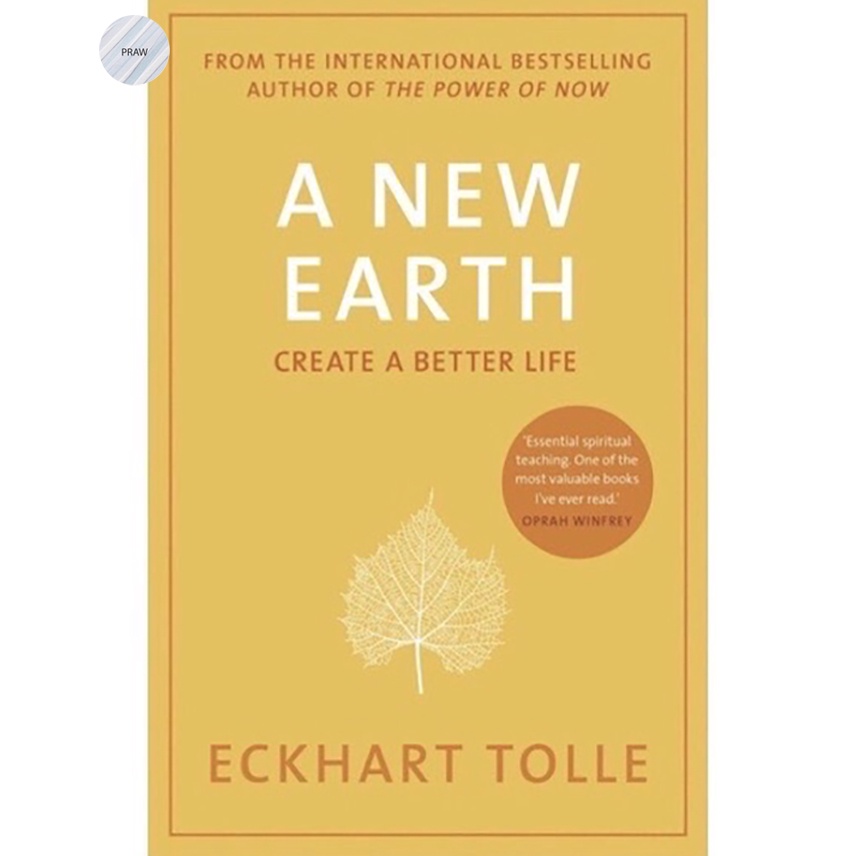 A New Earth: The life-changing follow up to The Power of Now.