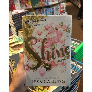 Shine by Jessica Jung นิยายภาษาอังกฤษปกแข็ง