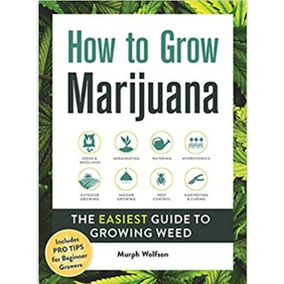 [Canabis book] [CBD]How to Grow Marijuana : The Easiest Guide to Growing Weed [Hardcover]