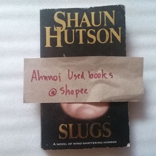 Slugs   /   Shaun Hutson