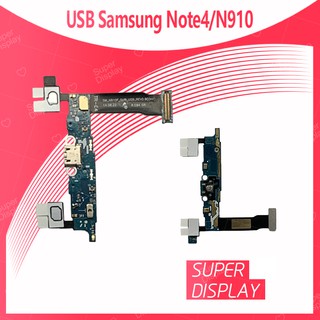 Samsung Note4/N910 อะไหล่สายแพรตูดชาร์จ แพรก้นชาร์จ Charging Connector Port Flex Cable（ได้1ชิ้นค่ะ) Super Display