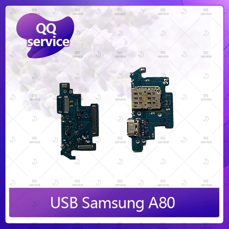 USB Samsung A80 / A805 อะไหล่สายแพรตูดชาร์จ แพรก้นชาร์จ Charging Connector Port Flex Cable（ได้1ชิ้นค่ะ) QQ service