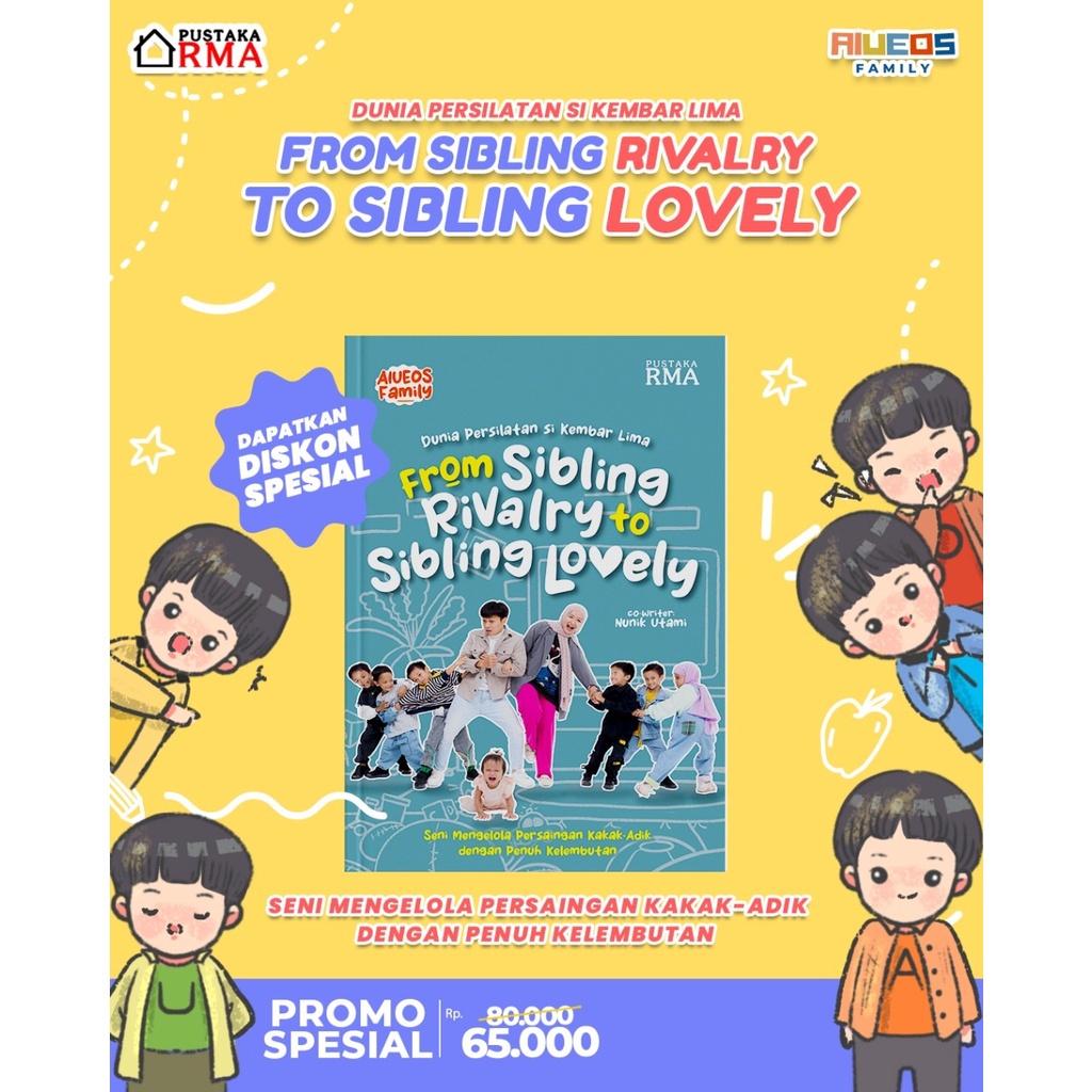 โลกแห่งการเดินทางของห้า AIUEOS Family Pustaka RMA - จาก Sibling Rivalry to Sibling Lovely Neekik Uta