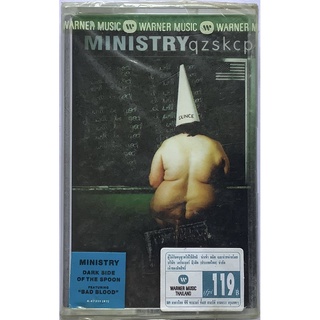 Cassette Tape เทปคาสเซ็ตเพลง Ministry อัลบั้ม Dark Side Of The Spoon ลิขสิทธิ์ ซีล